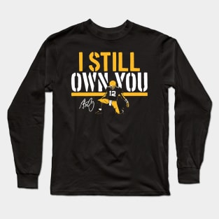 Aaron Rodgers I Still Own You Long Sleeve T-Shirt